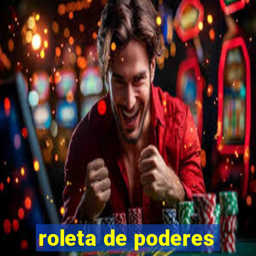 roleta de poderes